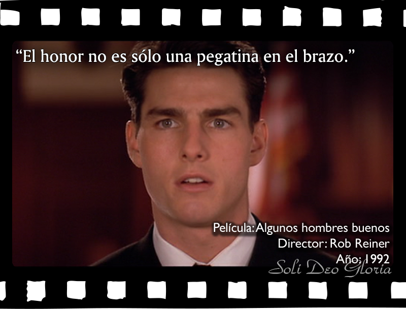 Algunos hombres buenos Algunos hombres buenos