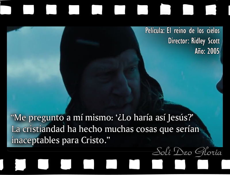 https://www.solideogloria.es/cine-y-biblia/el-reino-de-los-cielos