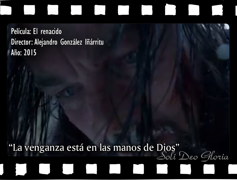 https://www.solideogloria.es/cine-y-biblia/el-renacido-1