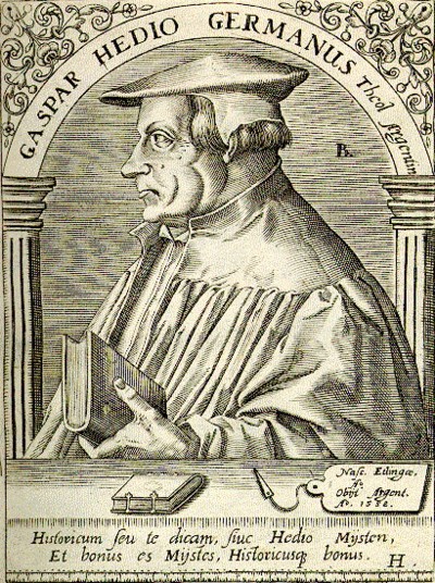 HEDIO, KASPAR (1494-1552)