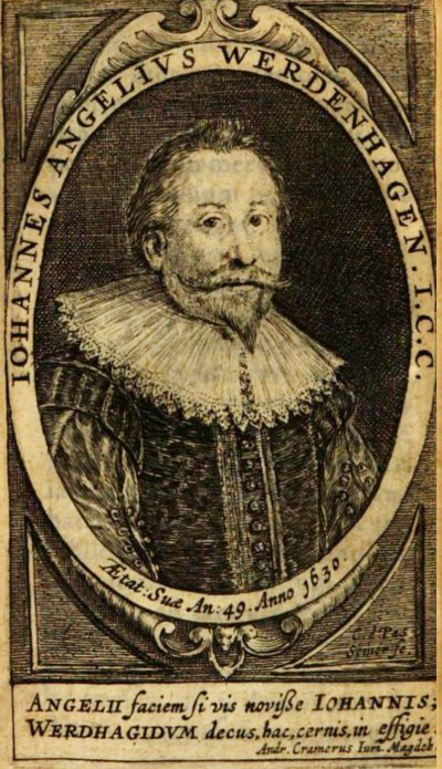 WERDENHAGEN, JOHANN ANGELIUS VON (1581-1652)