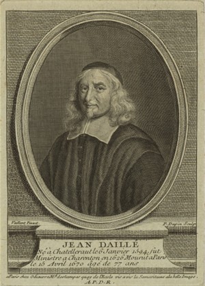DAILLÉ, JEAN (1594-1670)