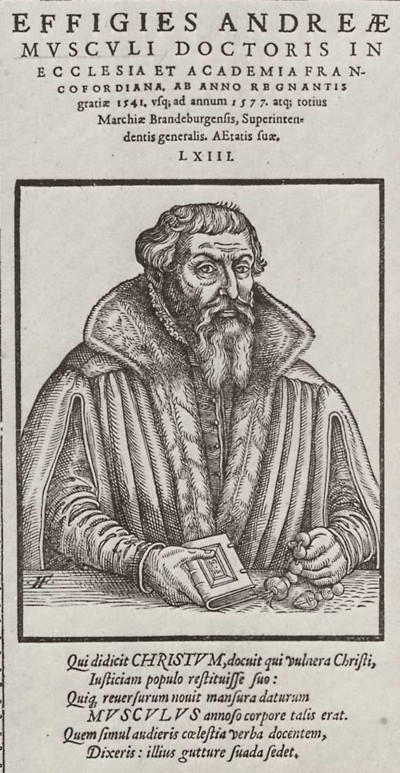 MUSCULUS (MEUSEL), ANDREAS (1514-1581)