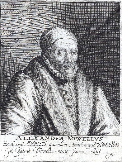NOWELL, ALEXANDER (1507/1508-1601/1602)