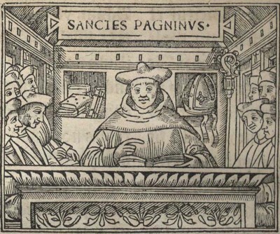 PAGNINO, SANTES (1470-1541)