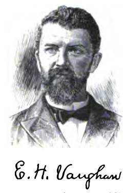 VAUGHAN, ELBERT HUNTER (1849-1929)